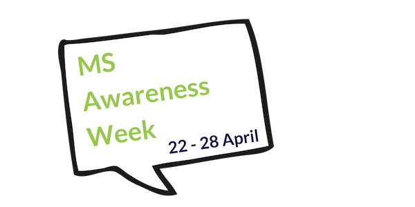 MS Awareness Week 22 - 28 April
